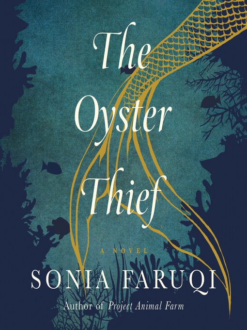 Title details for The Oyster Thief by Sonia Faruqi - Available